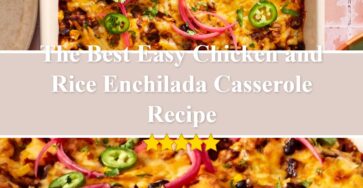 Easy Chicken and Rice Enchilada Casserole